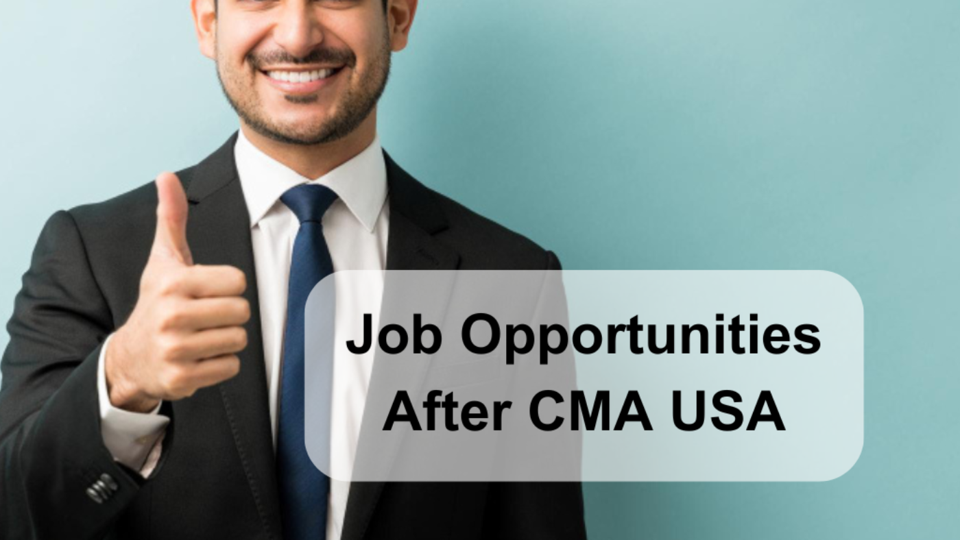 job opportunities after cma usa course