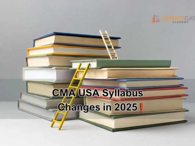 CMA USA syllabus change in 2025